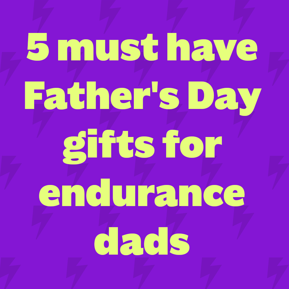 5 Must Have Father's Day Gifts for Endurance Dads - Fuel Goods