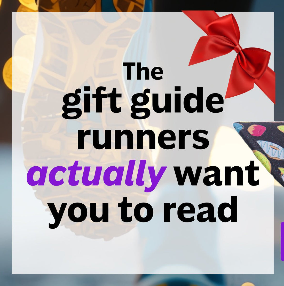 The Only Gift Guide Runners Actually Want You to Read - Fuel Goods